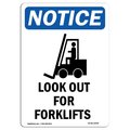 Signmission Safety Sign, OSHA Notice, 14" Height, Look Out For Forklifts Sign With Symbol, Portrait OS-NS-D-1014-V-14049